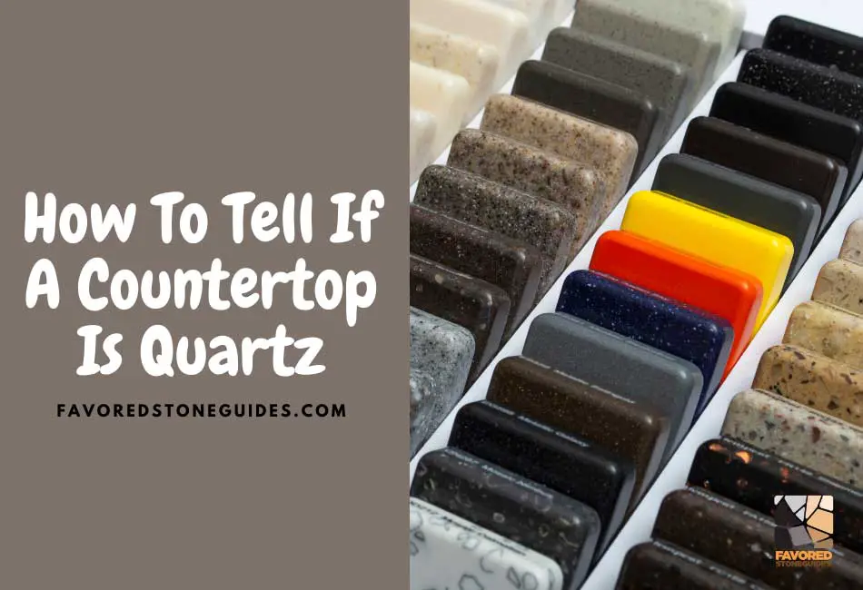 how to tell if countertop is quartz