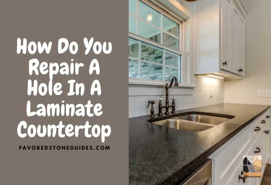 how-do-you-repair-a-hole-in-a-laminate-countertop