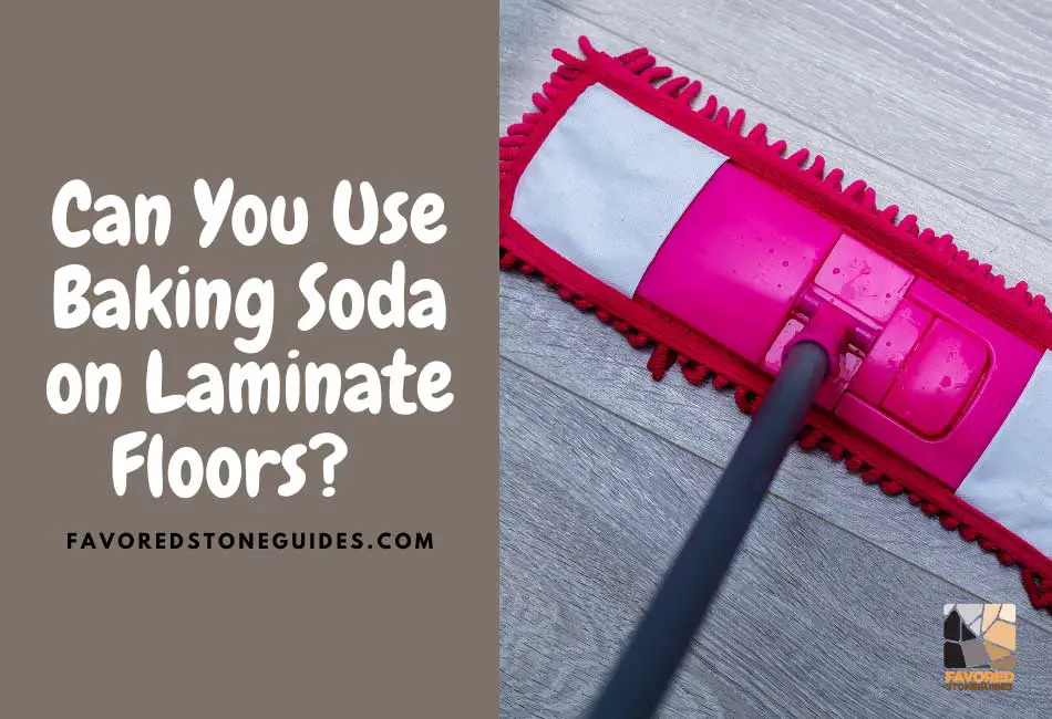 Can You Use Baking Soda on Laminate Floors?