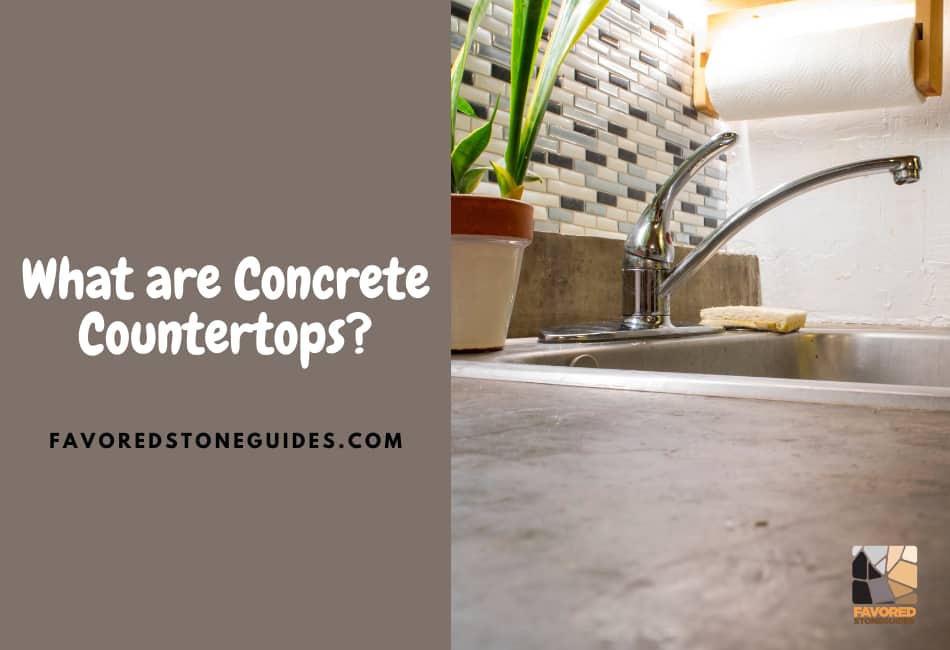 What are Concrete Countertops?