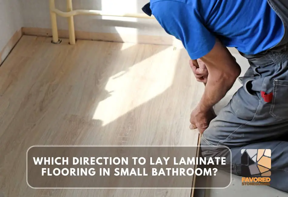 which direction to lay laminate flooring in small bathroom