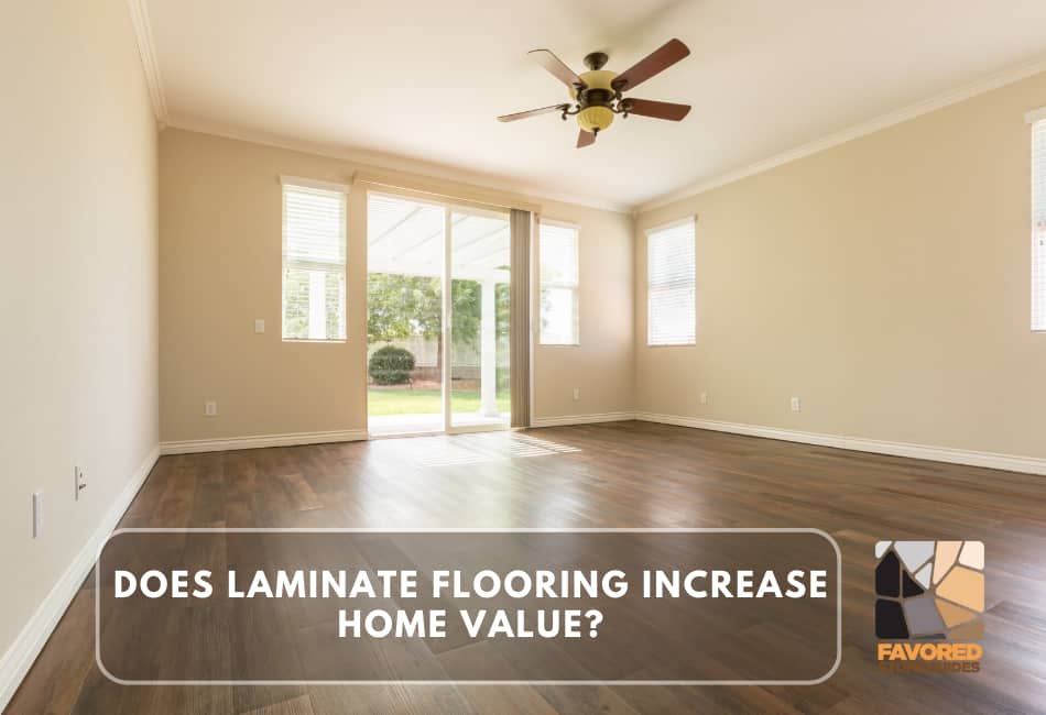 Does Laminate Flooring Increase Home Value?