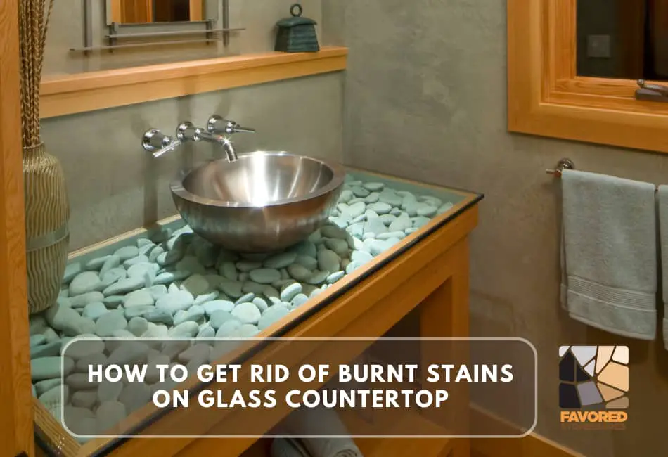 how to get rid of burnt stains on glass countertop