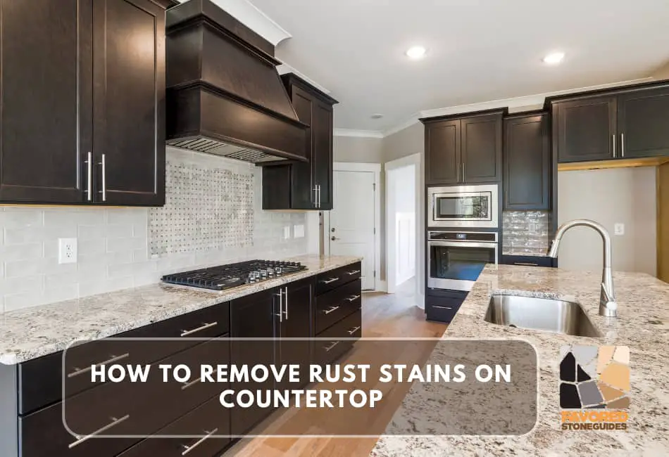 how to remove rust stains on countertop