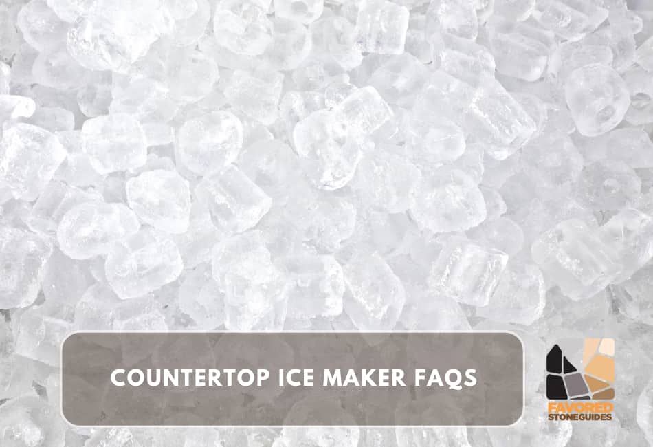 Countertop Ice Maker FAQs