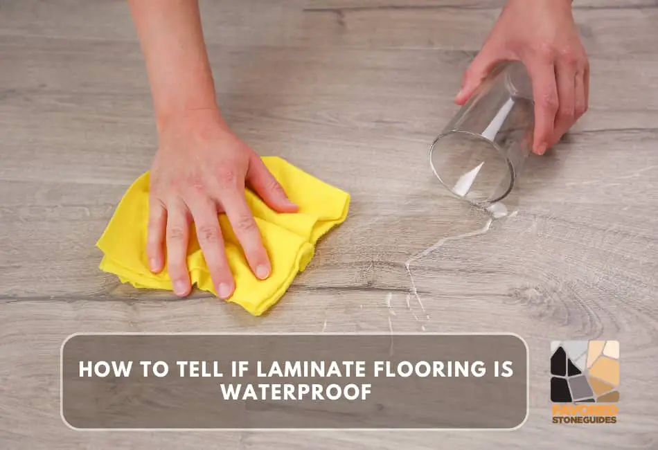 how to tell if laminate flooring is waterproof