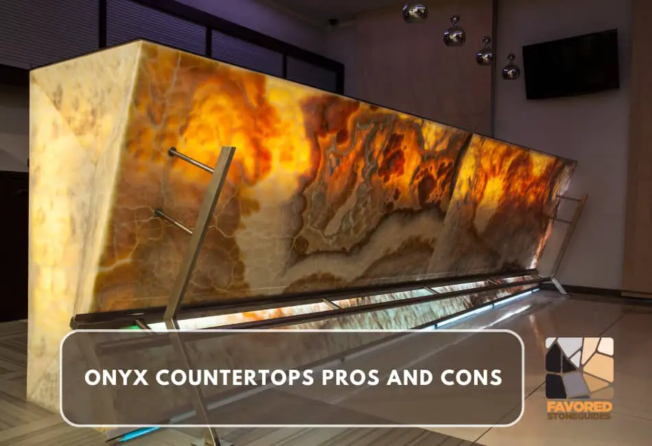 onyx countertops pros and cons