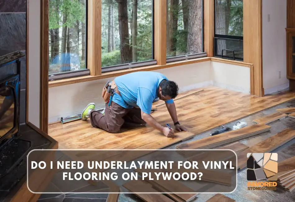 Do I Need Underlayment for Vinyl Flooring on Plywood?