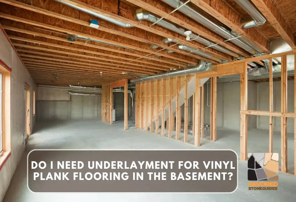 Do I Need Underlayment for Vinyl Plank Flooring in the Basement?