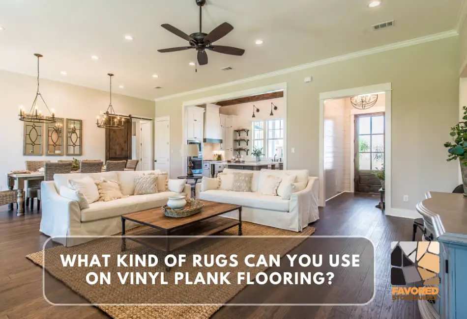 what kind of rugs can you use on vinyl plank flooring