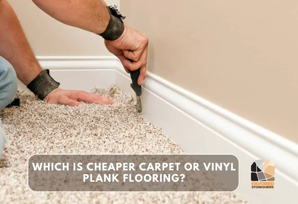 which is cheaper carpet or vinyl plank flooring